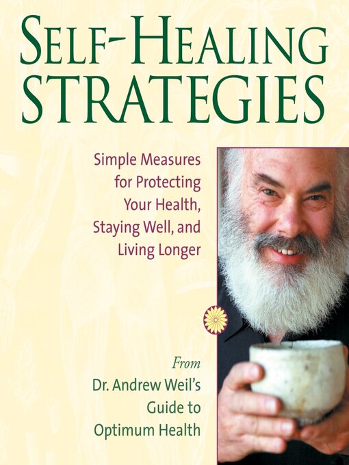 Title details for Self-Healing Strategies by Andrew Weil, MD - Available